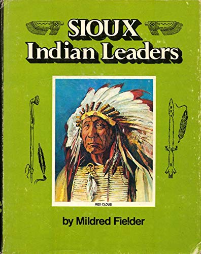 Beispielbild fr Sioux Indian Leaders zum Verkauf von Books From California