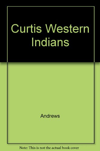 Stock image for Curtis' western Indians for sale by Wonder Book