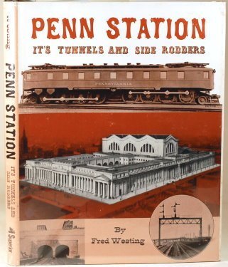 Beispielbild fr Penn Station: Its Tunnels and Side Rodders zum Verkauf von Robinson Street Books, IOBA