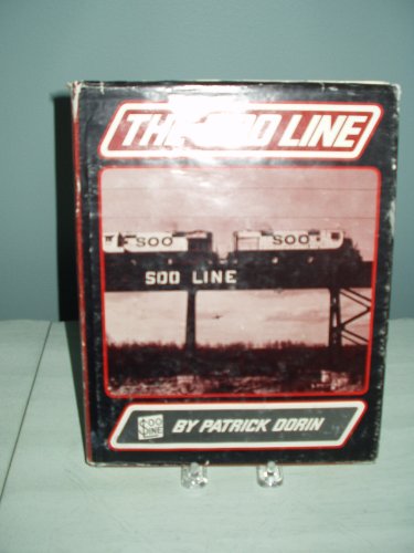 The Soo Line (9780875645322) by Dorin, Patrick C.