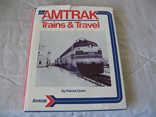 Stock image for Amtrak Trains & Travel for sale by Half Price Books Inc.