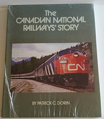 9780875647180: The Canadian National Railways' Story