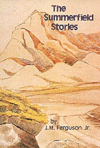 Stock image for The Summerfield Stories for sale by MARK POST, BOOKSELLER