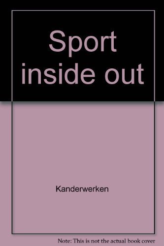 9780875650036: Sport Inside Out: Readings in Literature and Philosophy