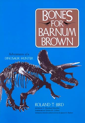 Imagen de archivo de Bones for Barnum Brown: Adventures of a Dinosaur Hunter a la venta por Book_Mob