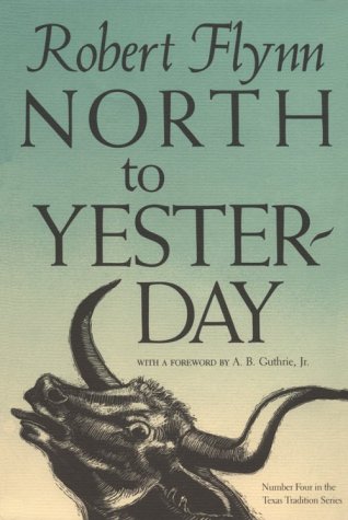 9780875650142: North to Yesterday: 04 (Texas Tradition)
