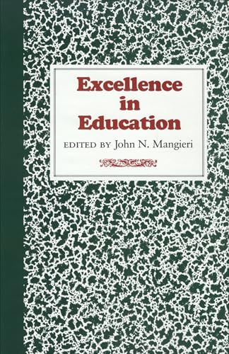 Beispielbild fr Excellence in Education zum Verkauf von Better World Books