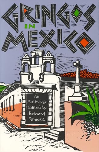 Beispielbild fr Gringos in Mexico: An Anthology zum Verkauf von Books From California