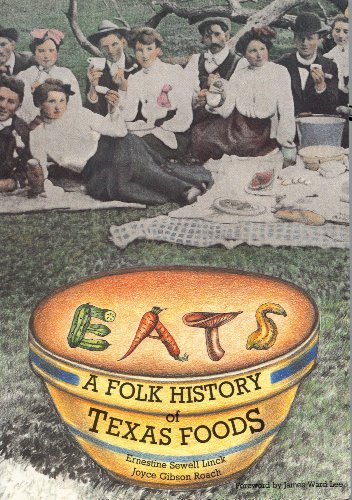 9780875650357: Eats: A Folk History of Texas Foods