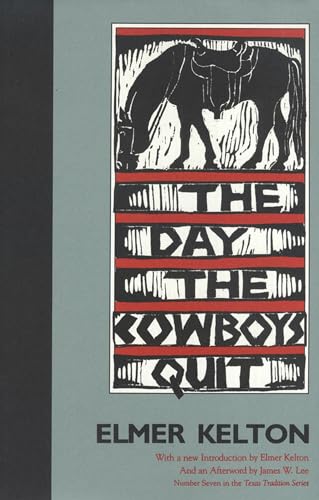 Imagen de archivo de The Day the Cowboys Quit (Texas Tradition Series) (Volume 7) a la venta por Blue Vase Books