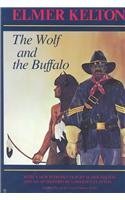9780875650586: The Wolf and the Buffalo (Texas Tradition Series)