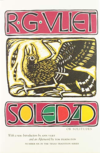 Beispielbild fr Soledad, or Solitudes (Volume 6) (Texas Tradition Series) zum Verkauf von Save With Sam