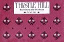 Stock image for Thistle Hill: The History and the House for sale by Half Price Books Inc.