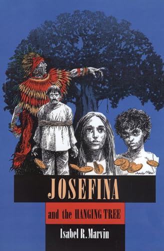 9780875651033: Josefina and the Hanging Tree (Chaparral Books)
