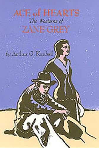 Stock image for Ace of Hearts: The Westerns of Zane Grey for sale by Lowry's Books