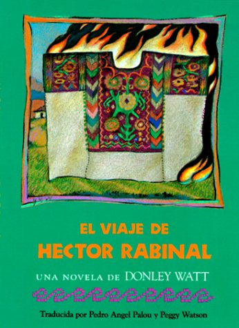 Beispielbild fr El Viaje De Hector Rabinal: Una Novela zum Verkauf von Revaluation Books