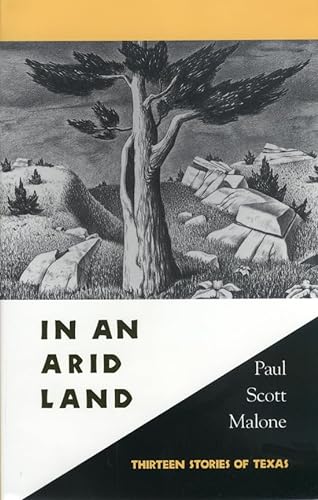 Stock image for In an Arid Land: Thirteen Stories of Texas for sale by Booketeria Inc.