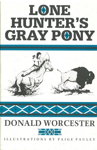 Stock image for THE LONE HUNTER BOOKS: WAR PONY/LONE HUNTER'S GRAY PONY/LONE HUNTER AND THE CHEYENNES for sale by KALAMO LIBROS, S.L.