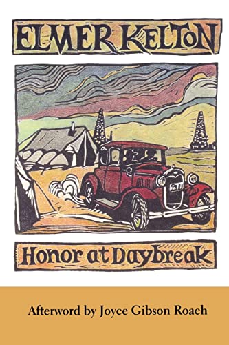 Beispielbild fr Honor at Daybreak (Texas Tradition Series) (Volume 32) zum Verkauf von Dream Books Co.