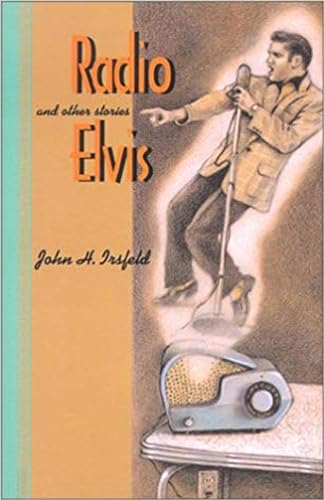 Beispielbild fr Radio Elvis and Other Stories zum Verkauf von PBShop.store US