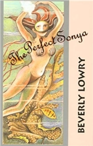 Imagen de archivo de The Perfect Sonya (Texas Tradition Series) (Volume 35) [Paperback] Lowry, Beverly a la venta por Lakeside Books