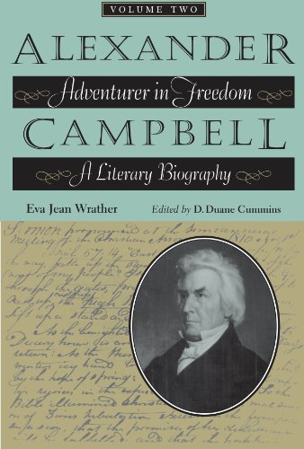 9780875653433: Alexander Campbell v. 2: Adventurer in Freedom a Literary Biography