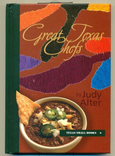 Imagen de archivo de Great Texas Chefs (Texas Small Books) a la venta por HPB-Emerald
