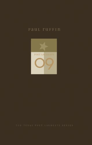 Imagen de archivo de Paul Ruffin: New and Selected Poems (Tcu Texas Poets Laureate) a la venta por Chiron Media