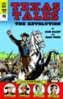 Stock image for Texas Tales Illustrated: The Revolution: The Revolution (Volume 1) for sale by HPB-Movies