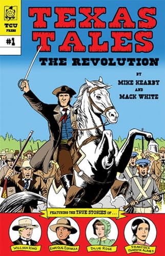 Stock image for Texas Tales Illustrated: The Revolution: The Revolution (Volume 1) for sale by Half Price Books Inc.