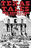 9780875654393: Texas Tales Illustrated--1a: The Revolution: 01