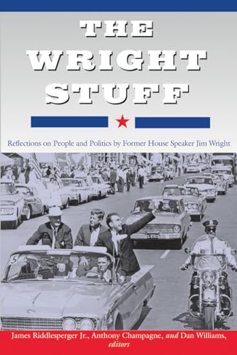 9780875655062: The Wright Stuff: Reflections on People and Politics by Former House Speaker Jim Wright