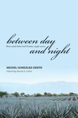 9780875655499: Between Day and Night: New and Selected Poems, 1946-2010