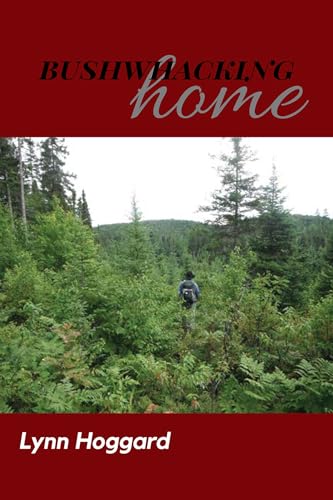 Stock image for Bushwhacking Home and Other Poems for sale by Blackwell's
