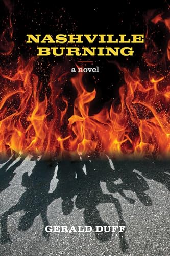 Beispielbild fr Nashville Burning [Paperback] Duff, Gerald zum Verkauf von Lakeside Books