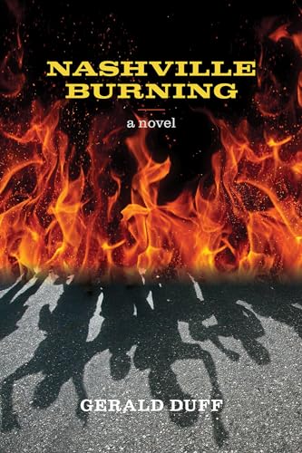 Imagen de archivo de Nashville Burning a la venta por ThriftBooks-Dallas