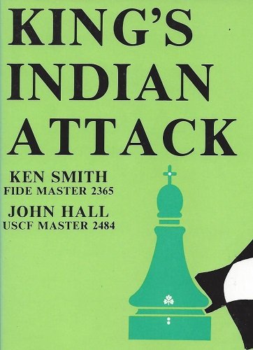 Kings Indian Attack - Smith, Ken