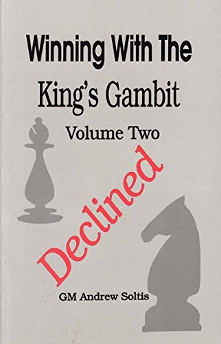 Beispielbild fr Winning with the King's Gambit - Decline - VOLUME II zum Verkauf von ThriftBooks-Atlanta