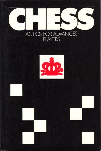 Imagen de archivo de Chess Tactics for Advanced Players a la venta por Once Upon A Time Books