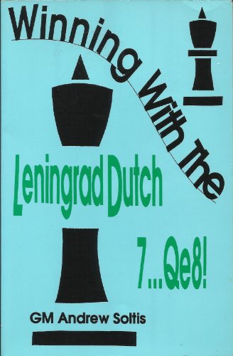 Beispielbild fr Winning with the Leningrad Dutch 7.Qe8! zum Verkauf von De Pee Books