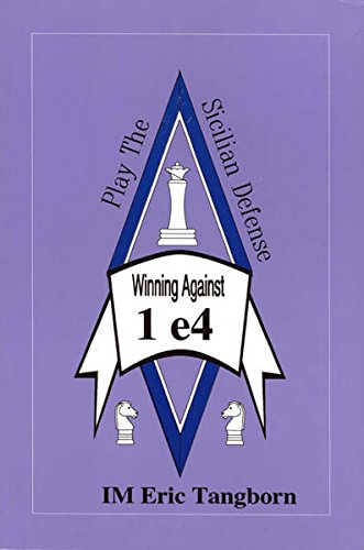 Stock image for Winning Against 1 e4 (Play the Sicilian Defense) for sale by Sequitur Books