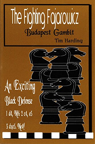 Stock image for The Fighting Fajarowicz: Budapest Gambit for sale by The Bookseller