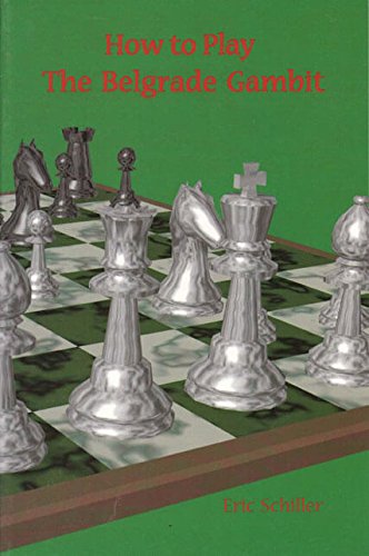 Beispielbild fr How to Play the Belgrade Gambit zum Verkauf von Wonder Book