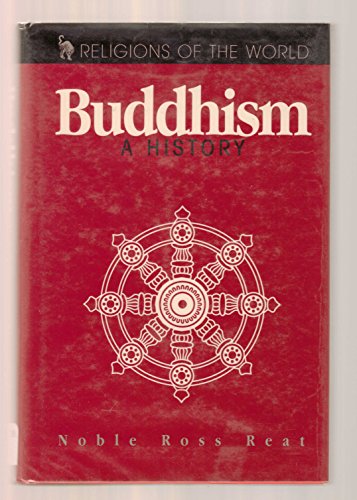 Beispielbild fr Buddhism: A History (Religions of the World) zum Verkauf von AwesomeBooks