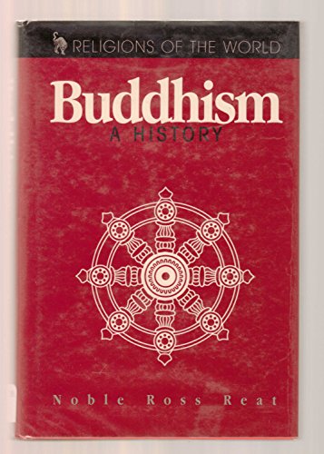 Stock image for Buddhism: A History (Religions of the World) for sale by Irish Booksellers