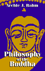 9780875730257: Philosophy of the Buddha