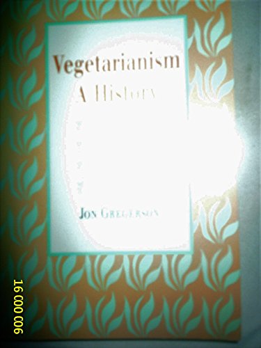 Beispielbild fr Vegetarianism : A History zum Verkauf von Better World Books