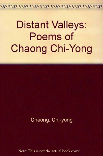 Stock image for Distant Valley: Poems of Chong Chi-Yong for sale by Ergodebooks
