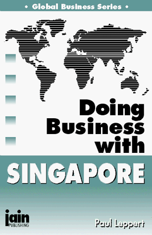 Stock image for Doing Business With Singapore (Global Business Series) for sale by mercurious books