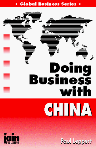 Stock image for Doing Business with China (Global Business) for sale by Wonder Book